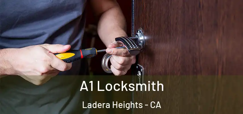  A1 Locksmith Ladera Heights - CA