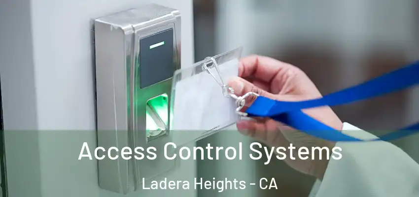  Access Control Systems Ladera Heights - CA