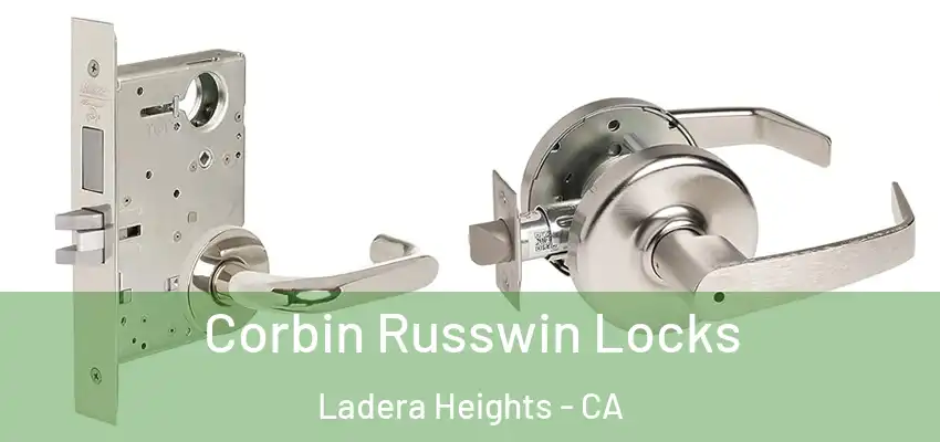 Corbin Russwin Locks Ladera Heights - CA