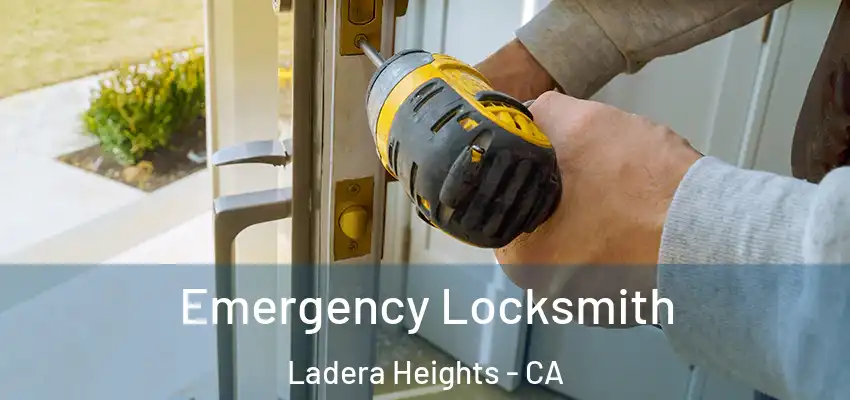  Emergency Locksmith Ladera Heights - CA