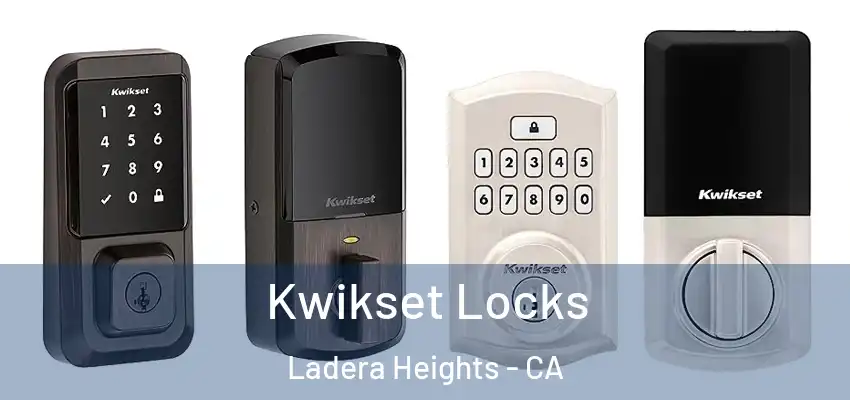 Kwikset Locks Ladera Heights - CA